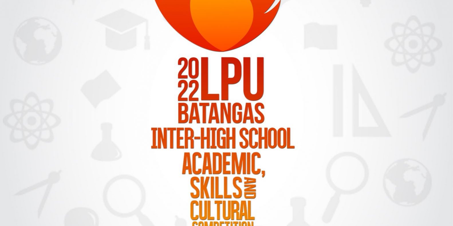 Winners Of The 22 Lpu Batangas Inter High School Academic Skills And Cultural Competitions Lyceum Of The Philippines University Batangas